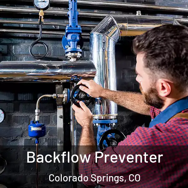  Backflow Preventer Colorado Springs, CO