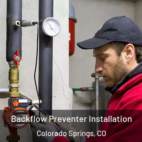  Backflow Preventer Installation Colorado Springs, CO