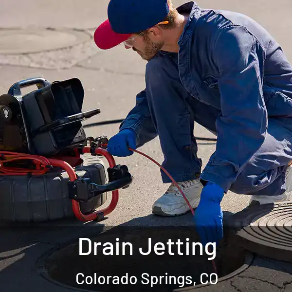  Drain Jetting Colorado Springs, CO