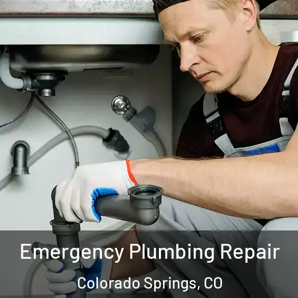  Emergency Plumbing Repair Colorado Springs, CO