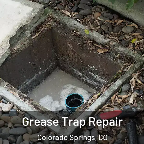  Grease Trap Repair Colorado Springs, CO