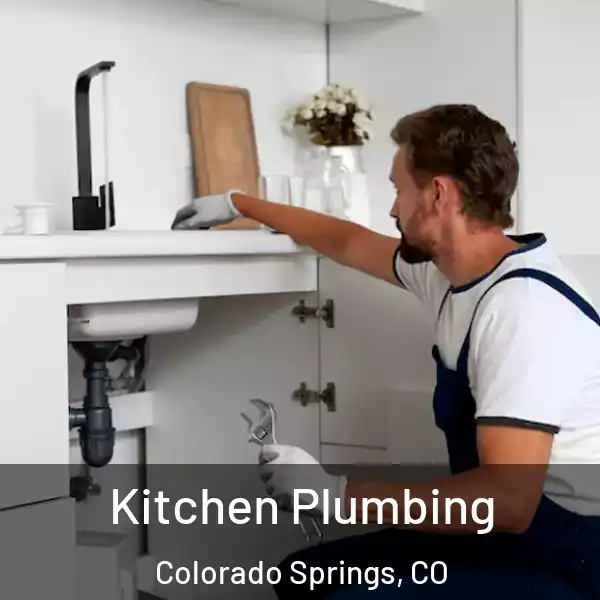  Kitchen Plumbing Colorado Springs, CO