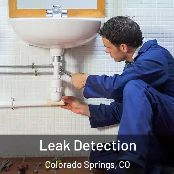  Leak Detection Colorado Springs, CO