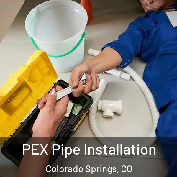  PEX Pipe Installation Colorado Springs, CO