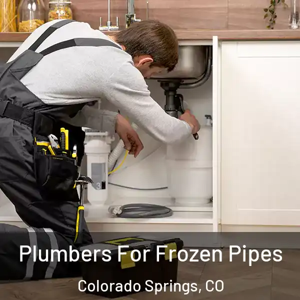  Plumbers For Frozen Pipes Colorado Springs, CO