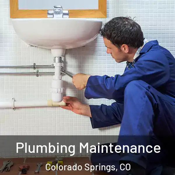  Plumbing Maintenance Colorado Springs, CO