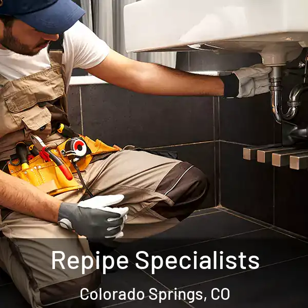  Repipe Specialists Colorado Springs, CO