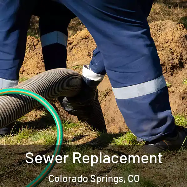  Sewer Replacement Colorado Springs, CO