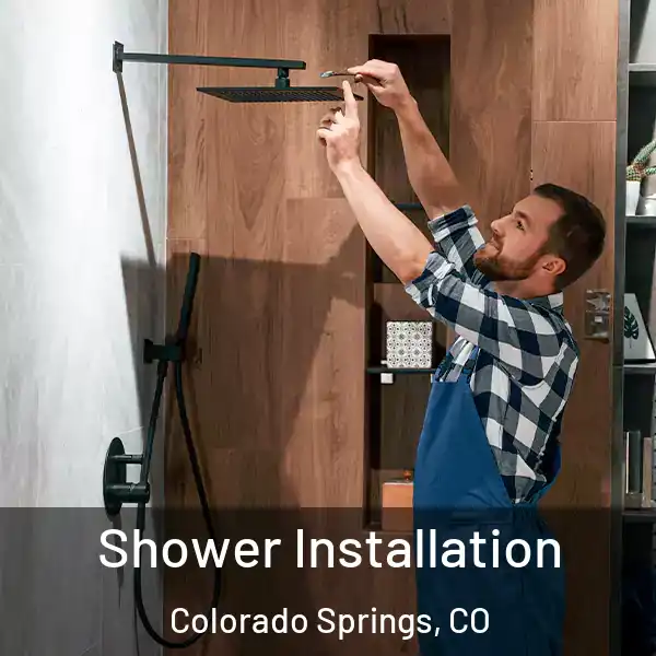 Shower Installation Colorado Springs, CO