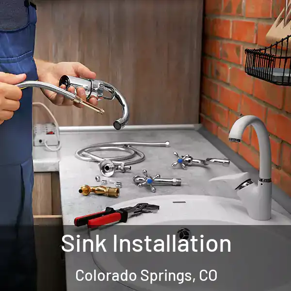  Sink Installation Colorado Springs, CO