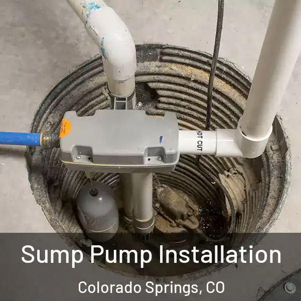  Sump Pump Installation Colorado Springs, CO