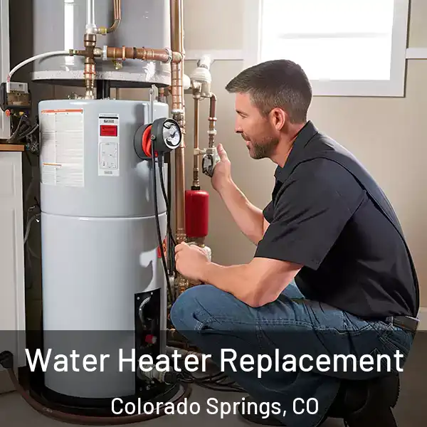  Water Heater Replacement Colorado Springs, CO